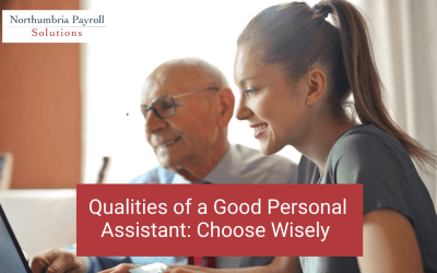 Qualities of a Good Personal Assistant: Choose Wisely