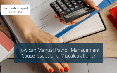 How can Manual Payroll Management Cause Issues and Miscalculations?